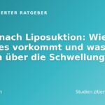 Serom nach Liposuktion: Wie h&auml;ufig es vorkommt und was Studien &uuml;ber die Schwellung sagen