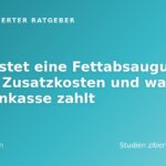 Was kostet eine Fettabsaugung? Preise, Zusatzkosten und was die Krankenkasse zahlt