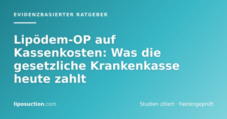 Lipödem-OP auf Kassenkosten: Was die gesetzliche Krankenkasse heute zahlt